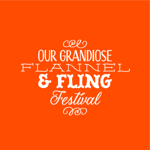 Flannel & Fling Festival