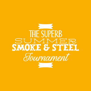 Summer Smoke & Steel